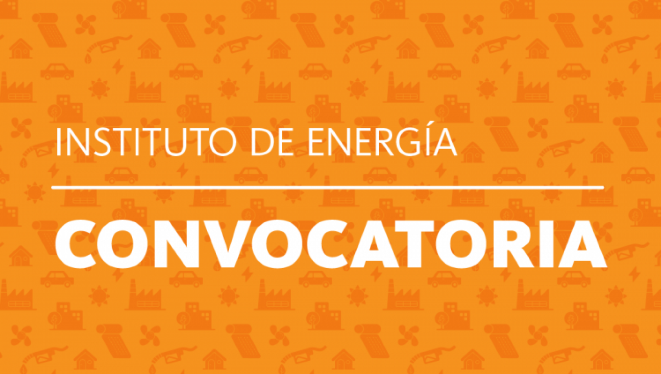 imagen Convocan a becario para el Instituto de Energía