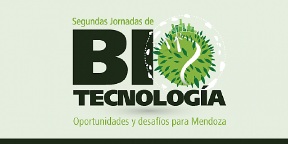 imagen Jornadas de Biotecnología: oportunidades y desafíos para Mendoza