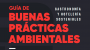 imagen Guía de buenas prácticas ambientales orientada a establecimientos hoteleros y gastronómicos