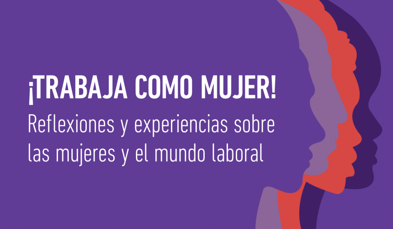 imagen Reflexionarán sobre la experiencia de mujeres en el mundo laboral