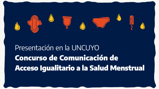 imagen Presentarán en la UNCUYO el Concurso de Comunicación de Acceso Igualitario a la Salud Menstrual