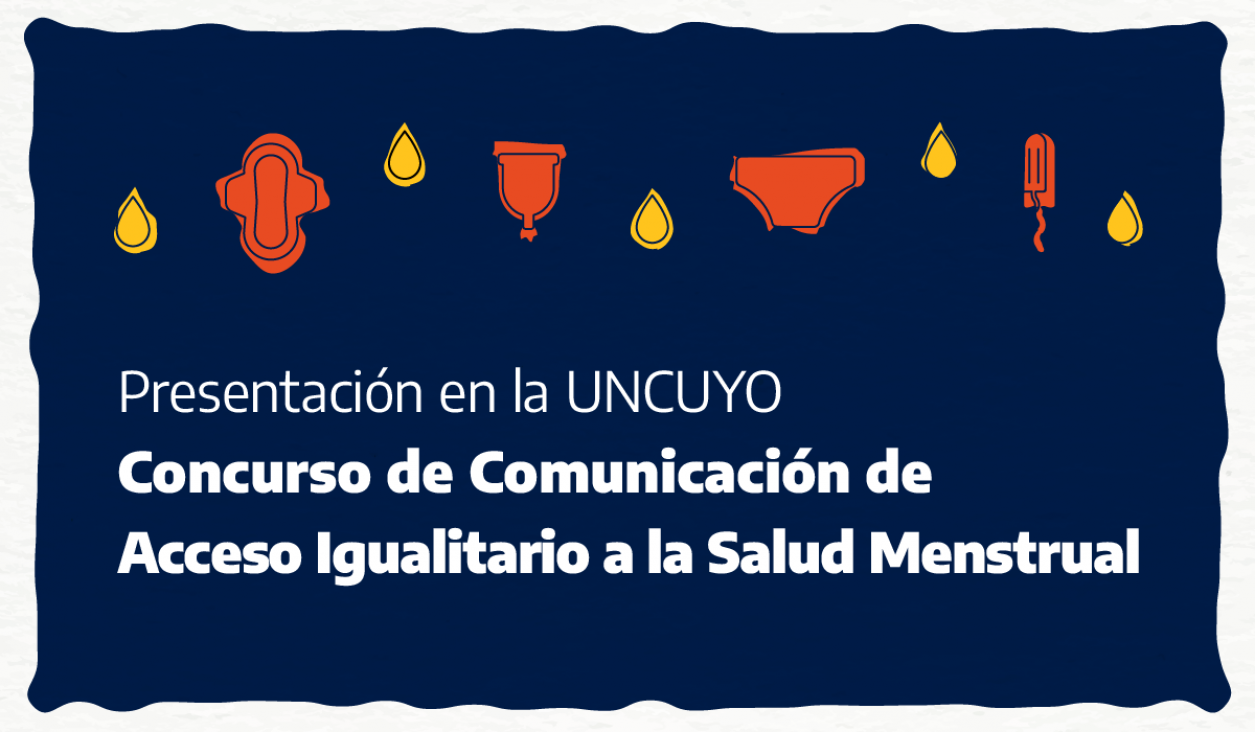 imagen Presentarán en la UNCUYO el Concurso de Comunicación de Acceso Igualitario a la Salud Menstrual