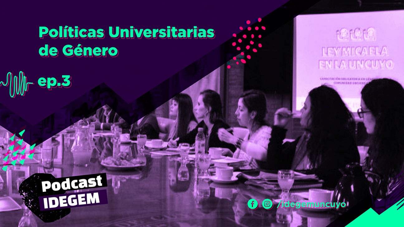 imagen Podcast IDEGEM: Políticas Universitarias de Género