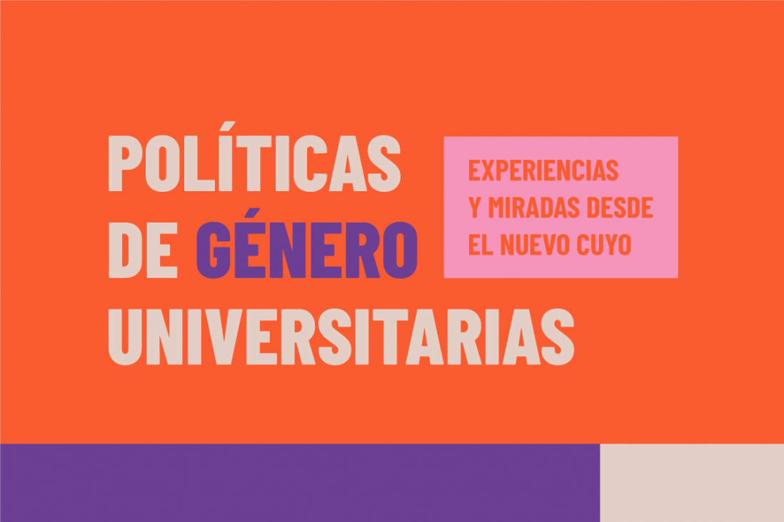 imagen Abordarán en una charla virtual las políticas de género universitarias desde la perspectiva del Nuevo Cuyo