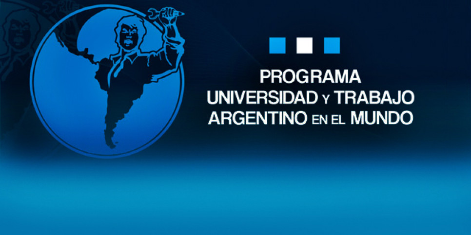 imagen Presentación del Programa "Universidad y Trabajo Argentino en el Mundo"